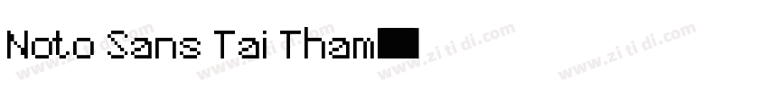 Noto Sans Tai Tham字体转换 Noto Sans Tai Tham字体转换